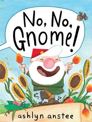 cover image of No, No, Gnome!